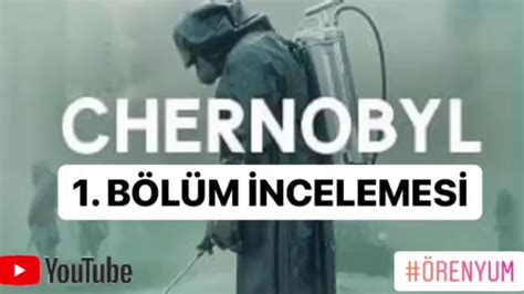 chernobyl 1 bölüm hd izle